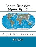 Learn Russian News Vol.2: English & Russian