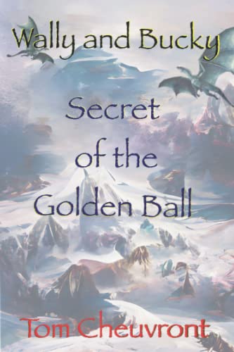 Wally and Bucky - Secret of the Golden Ball