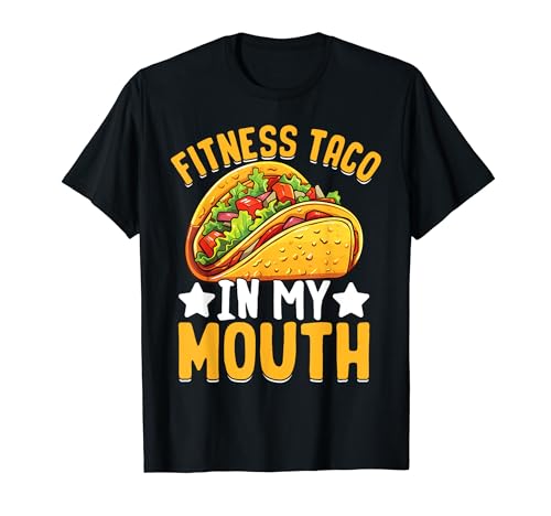 Fitness Taco En Mi Boca I Taco Camiseta