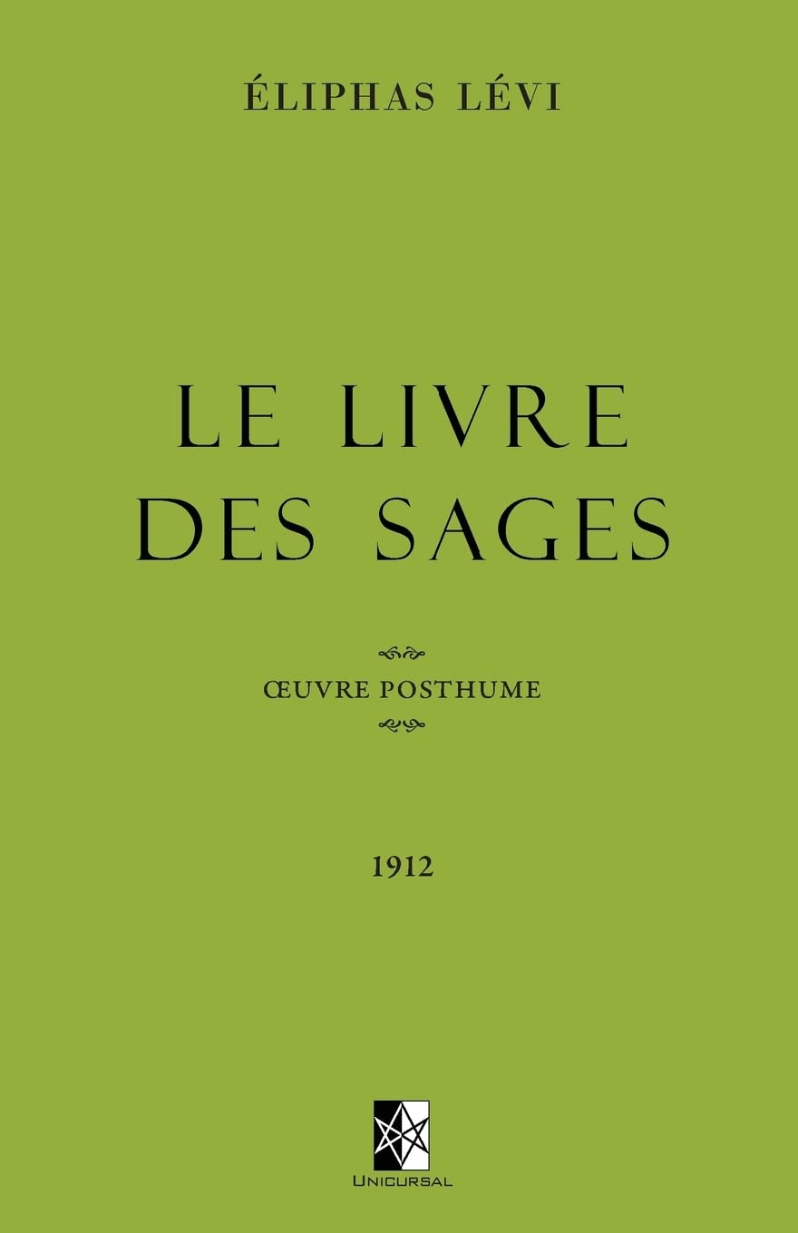Le Livre des Sages (French Edition)