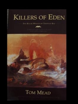 Killers of Eden: The Killer Whales of Twofold Bay