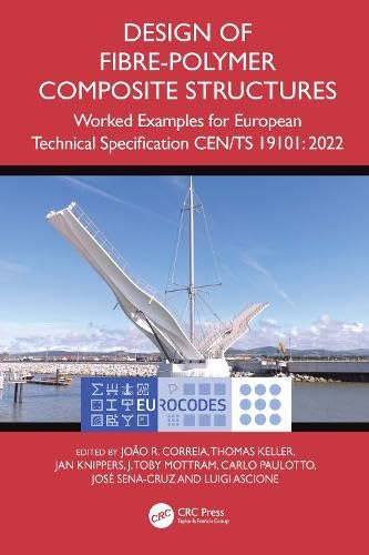 Design of Fibre-Polymer Composite Structures CEN/TS 19101: 2022 Worked Examples