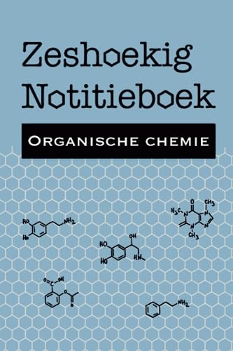 Zeshoekig notitieboek - Organische chemie: Het ideale notitieboek om het typologisch schrijven van o