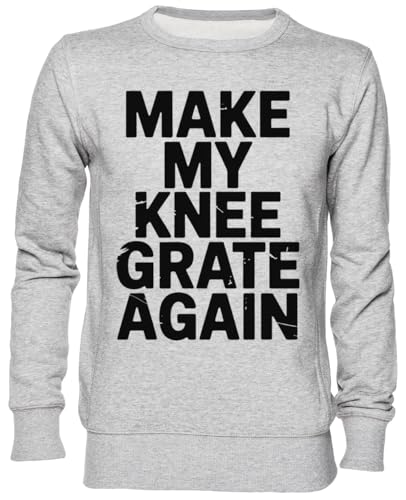 Sweat-shirt jersey gris unisexe avec motif Make My Knee Grate Again pour homme et femme