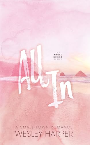 All In  Three Rocks Book 1   English Edition