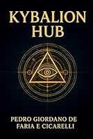 Kybalion Hub (HERMETICUM HUB (ENG)) B0G25J3NSZ Book Cover
