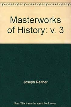 Paperback Masterworks of History: v. 3 Book