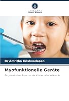 Myofunktionelle Geräte (German Edition) 6209022219 Book Cover