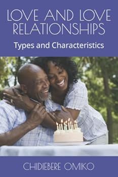 Paperback Love and Love Relationships: Types and Characteristics Book