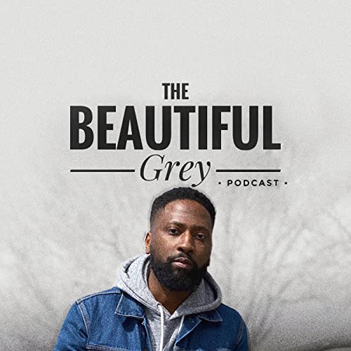 The Beautiful Grey Podcast cover art