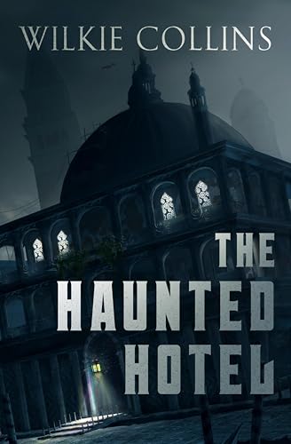 The Haunted Hotel