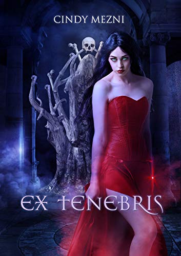 Télécharger Ex Tenebris: Une dark fantasy (Nëphyr t. 1) livre En ligne
