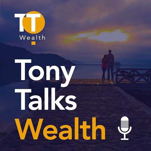 Tony Talks Wealth Podcast Podcast Por Tony Thomas arte de portada
