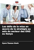Les défis de la mise en oeuvre de la stratégie au sein du secteur des ONG au Kenya 6208655862 Book Cover