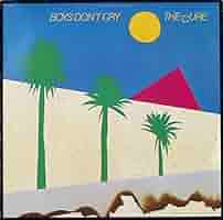 THE CURE BOYS DON'T CRY レコード Boys Don't Cry (The Cure album) - Wikipedia
