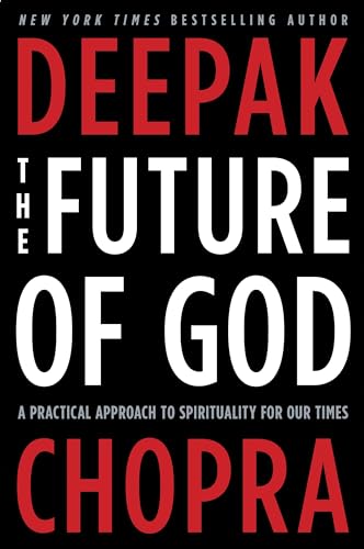The Future of God: A Practical Approach to Spirituality for Our Times