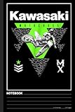  Kawasaki Notebook: Motocross Notebook, Motivational Notebook, Composition Notebook, Log Book, Diary for Athletes (6 x 9 inches, 120 Pages)