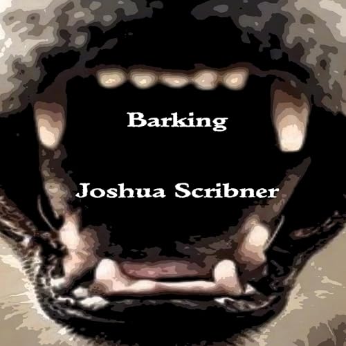 Page de couverture de Barking: A Flash Fiction Story