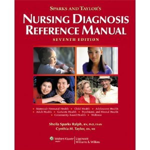 Sparks and Taylor's Nursing Diagnosis Reference Manua