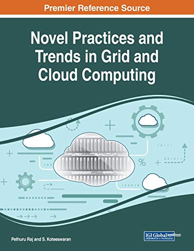 Novel Practices and Trends in Grid and Cloud Computing view 2