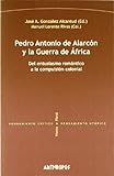 pedro antonio de alarcon y la guerra de africa (Spanish Edition)