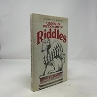 Crosbie's Doctionary of Riddles 051754038X Book Cover