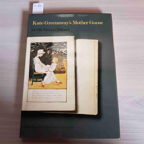 Kate Greenaway's Mother Goose, or Old Nursery R... 0810910314 Book Cover
