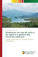 Mudancas No USO Do Solo E Da Agua E a Gestao DOS Recursos Naturais 6130155476 Book Cover