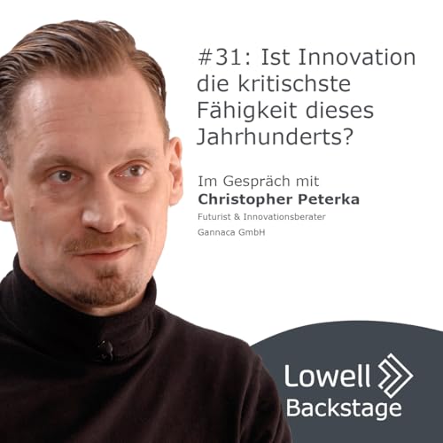 #31: Ist Innovation die kritischste F&auml;higkeit des 21. Jahrhunderts?