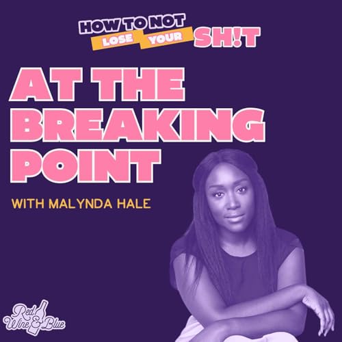 At The Breaking Point (with Malynda Hale)