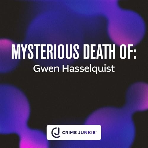 MYSTERIOUS DEATH OF: Gwen Hasselquist cover art