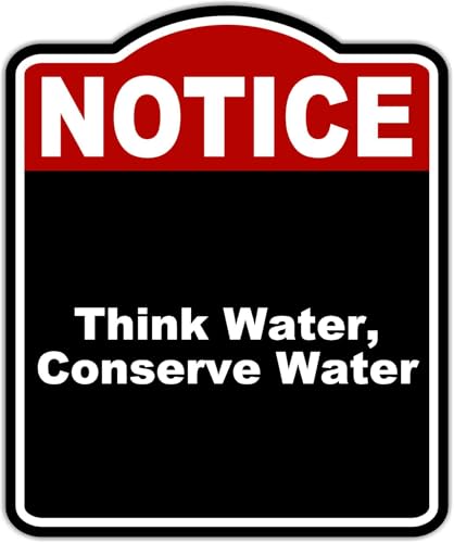 Think Water, Conserve Water Notice Red Black Aluminum Composite Sign 8.5 x 10 inches