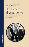 del Sainete Al Esperpento: Relecturas del Cine Espanol de Los Anos 50 8437627451 Book Cover