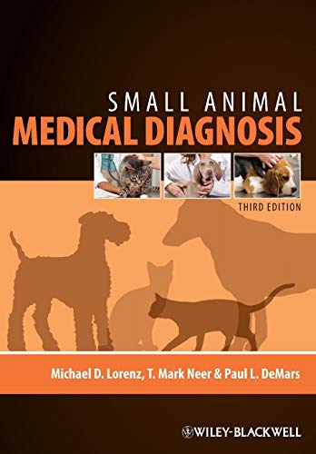 Compare Textbook Prices for Small Animal Medical Diagnosis 3 Edition ISBN 9780813813387 by Lorenz, Michael D.,Neer, T. Mark,DeMars, Paul