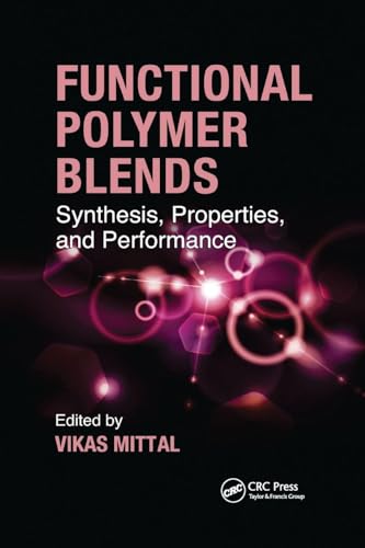 Functional Polymer Blends: Synthesis, Properties, and Performance view 2