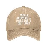 qwumub I Would Dropkick A Child for A Diet Coke Hat Men Funny Baseball Caps Funny Gifts for Women Natural