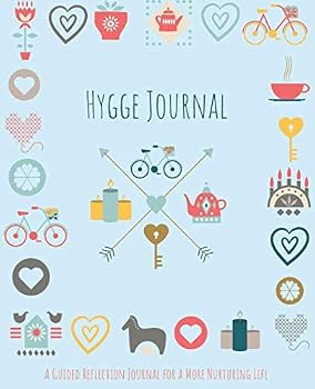 Paperback Hygge Journal: A guided reflection journal for a more nurturing life Book
