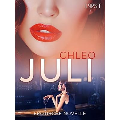 Juli &ndash; Erotische Novelle