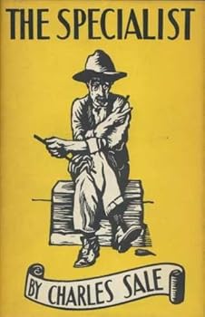 Hardcover The Specialist by Charles Sale (1930-12-05) Book