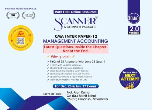 Image of Scanner CMA Inter | Paper-12: Management Accounting | For Dec. 26 & Jun. 27 Exams | Solved Papers with PYQ (Included Jun. 2026 Ques.): 1 (Scanner Series)
