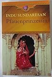  Pfauenprinzessin : Roman. Aus dem Amerikan. von Marion Balkenhol