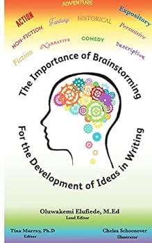 Paperback The Importance of Brainstorming for The Development of Ideas in Writing Book