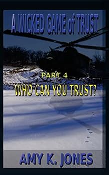 Paperback A WICKED GAME of TRUST: Who Can You Trust Book