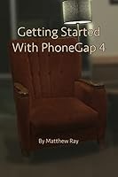 Getting Started with Phonegap 4 1500187704 Book Cover