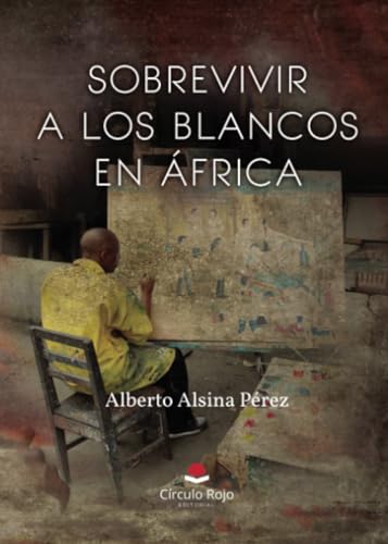 Sobrevivir a los Blancos en África