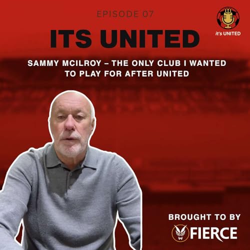 SAMMY MCILROY - From Busby To Wembley And Beyond