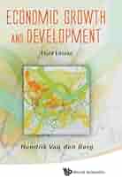 ECONOMIC GROWTH AND DEVELOPMENT (THIRD EDITION): Berg