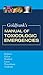 Goldfrank's Manual of Toxicologic Emergencies (Toxicologic Emergencies (Goldfrank's))