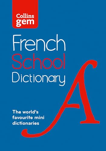 French School Gem Dictionary: Trusted support for learning, in a mini-format (Collins School Dictionaries)