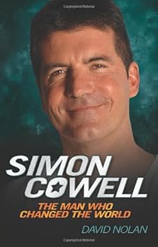 Paperback Simon Cowell: The Man Who Changed the World Book